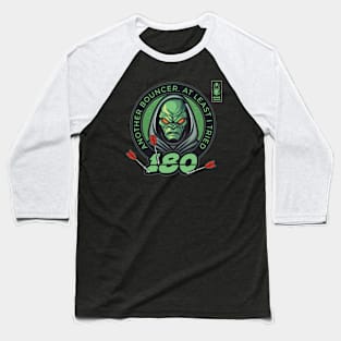 Dart 180 Onehundredandeigthy Bouncer Green Player Baseball T-Shirt